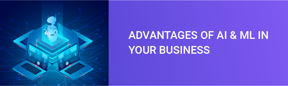 Advantages of AI & ML in your Business - HData Systems
